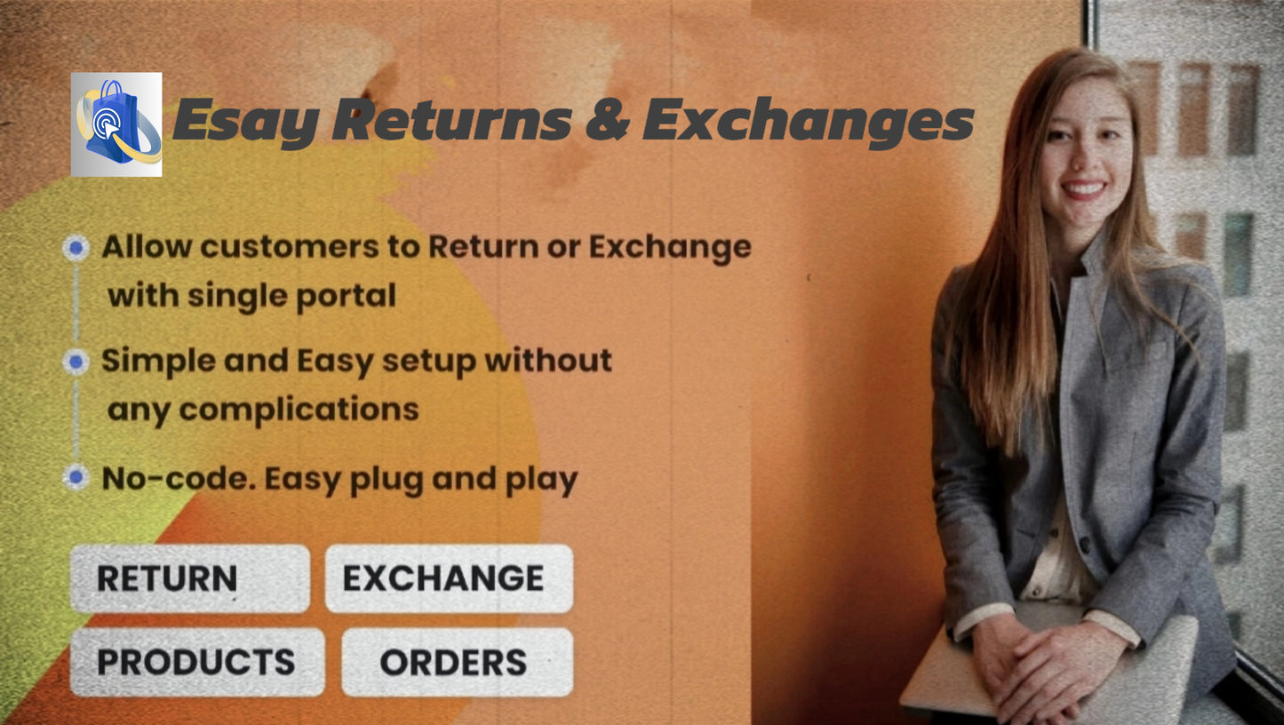 Esay Returns & Exchanges